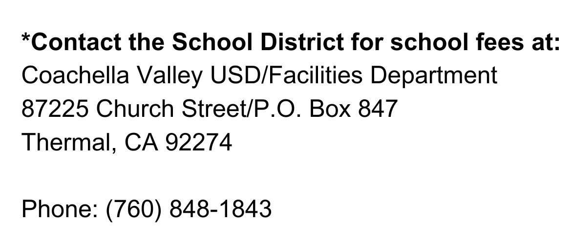 Contact the school district for school fees at